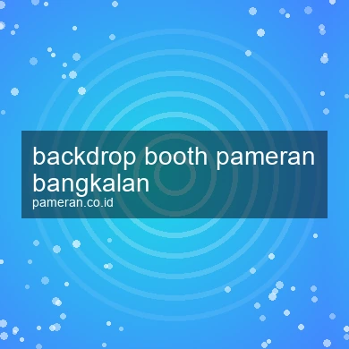 Backdrop Booth Pameran Bangkalan