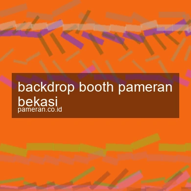 Backdrop Booth Pameran Bekasi