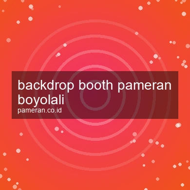 Backdrop Booth Pameran Boyolali