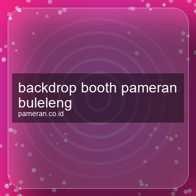 Backdrop Booth Pameran Buleleng