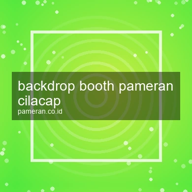 Backdrop Booth Pameran Cilacap