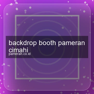 Backdrop Booth Pameran Cimahi