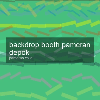 Backdrop Booth Pameran Depok
