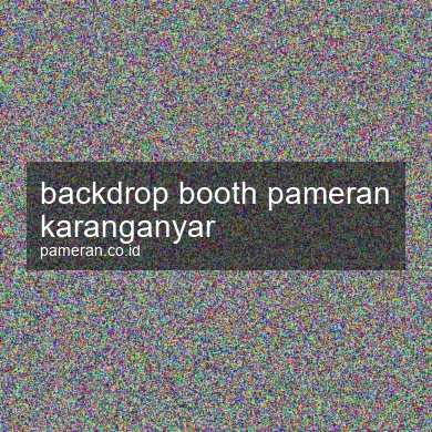 Backdrop Booth Pameran Karanganyar
