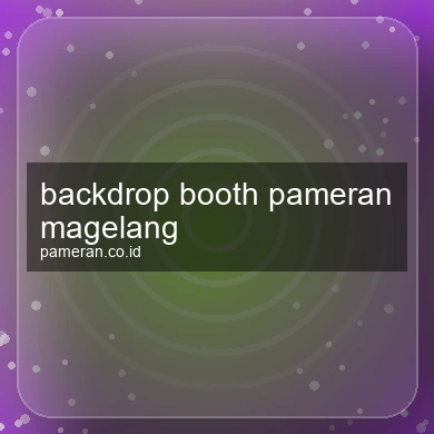 Backdrop Booth Pameran Magelang