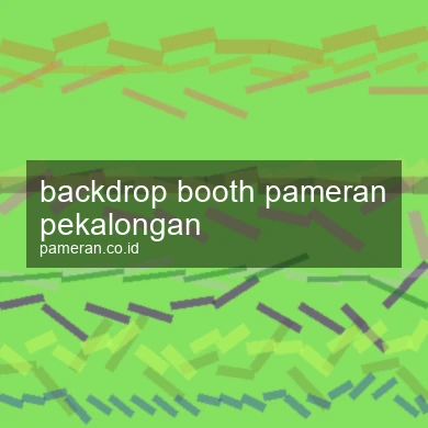 Backdrop Booth Pameran Pekalongan