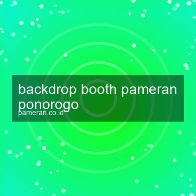 Backdrop Booth Pameran Ponorogo