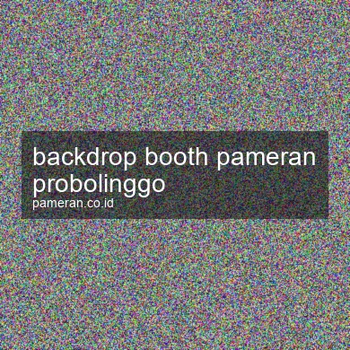 Backdrop Booth Pameran Probolinggo