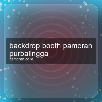 Backdrop Booth Pameran Purbalingga