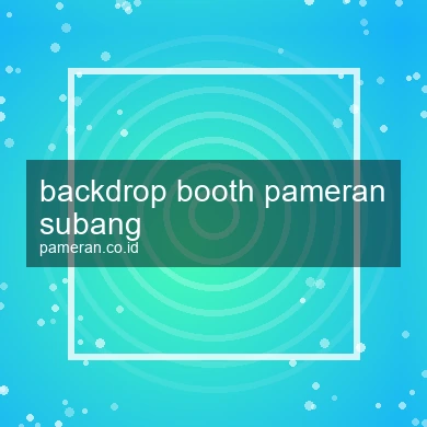 Backdrop Booth Pameran Subang