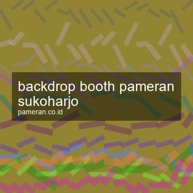 Backdrop Booth Pameran Sukoharjo