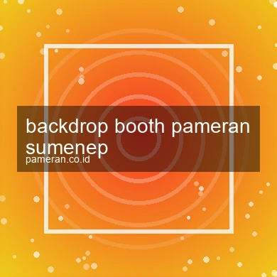 Backdrop Booth Pameran Sumenep