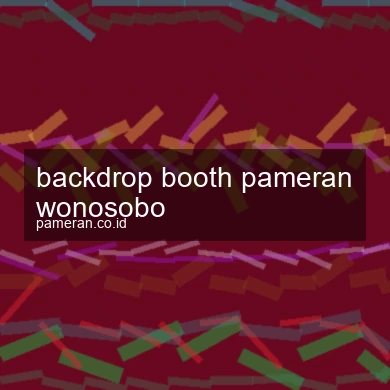 Backdrop Booth Pameran Wonosobo