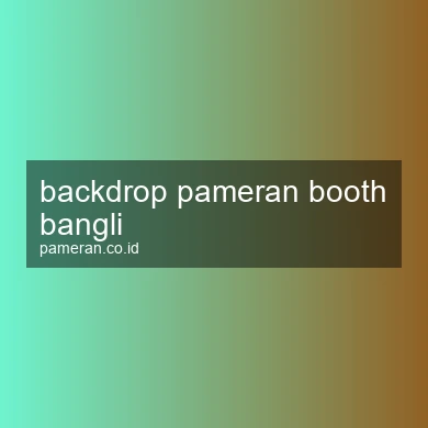 Backdrop Pameran Booth Bangli