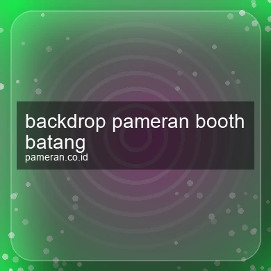 Backdrop Pameran Booth Batang