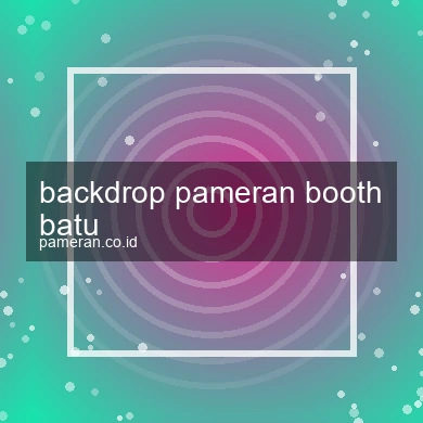 Backdrop Pameran Booth Batu