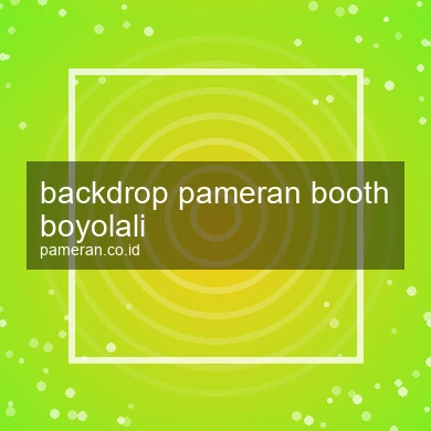 Backdrop Pameran Booth Boyolali