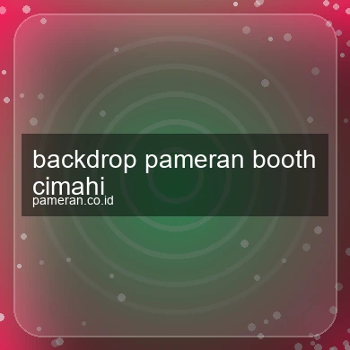 Backdrop Pameran Booth Cimahi