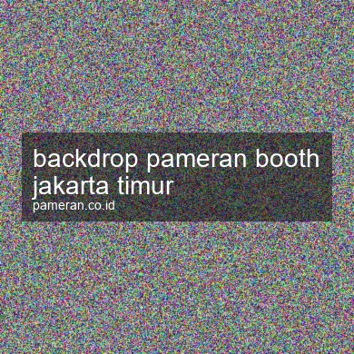 Backdrop Pameran Booth Jakarta Timur