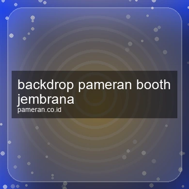 Backdrop Pameran Booth Jembrana