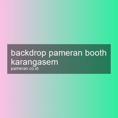 Backdrop Pameran Booth Karangasem