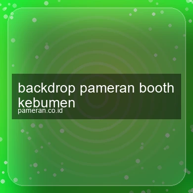 Backdrop Pameran Booth Kebumen