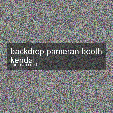 Backdrop Pameran Booth Kendal