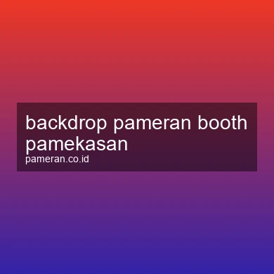 Backdrop Pameran Booth Pamekasan