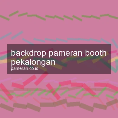 Backdrop Pameran Booth Pekalongan