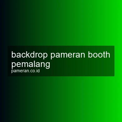 Backdrop Pameran Booth Pemalang