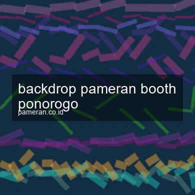 Backdrop Pameran Booth Ponorogo
