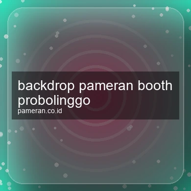 Backdrop Pameran Booth Probolinggo