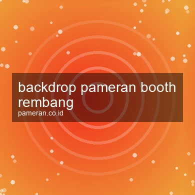 Backdrop Pameran Booth Rembang