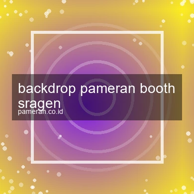 Backdrop Pameran Booth Sragen