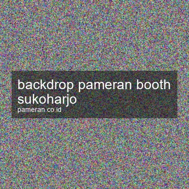 Backdrop Pameran Booth Sukoharjo