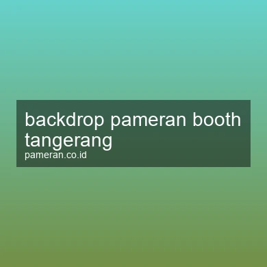 Backdrop Pameran Booth Tangerang