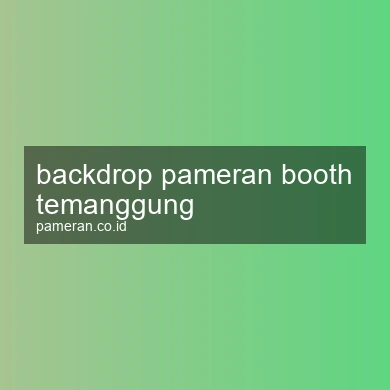 Backdrop Pameran Booth Temanggung