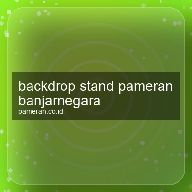 Backdrop Stand Pameran Banjarnegara