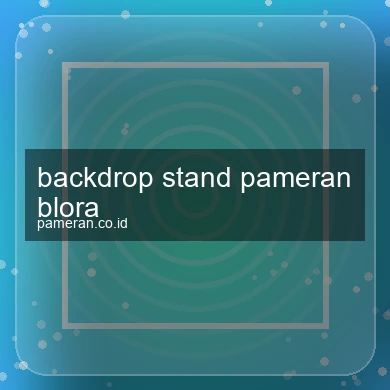 Backdrop Stand Pameran Blora