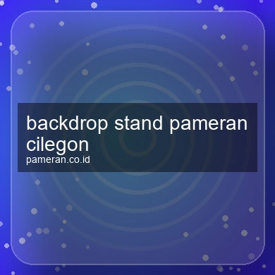 Backdrop Stand Pameran Cilegon