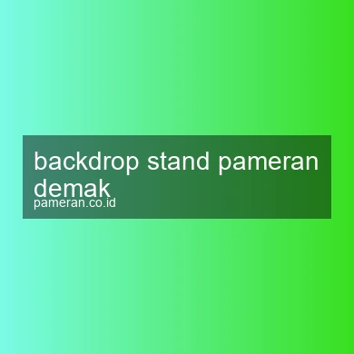 Backdrop Stand Pameran Demak