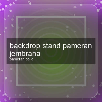 Backdrop Stand Pameran Jembrana