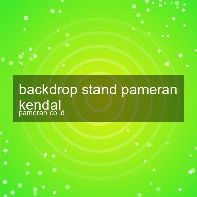 Backdrop Stand Pameran Kendal