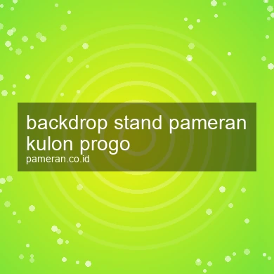 Backdrop Stand Pameran Kulon Progo