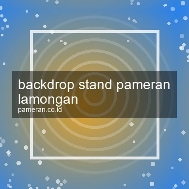 Backdrop Stand Pameran Lamongan