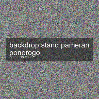 Backdrop Stand Pameran Ponorogo