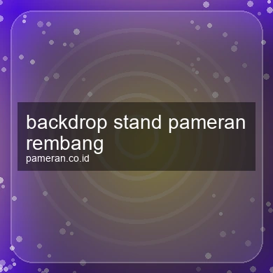 Backdrop Stand Pameran Rembang