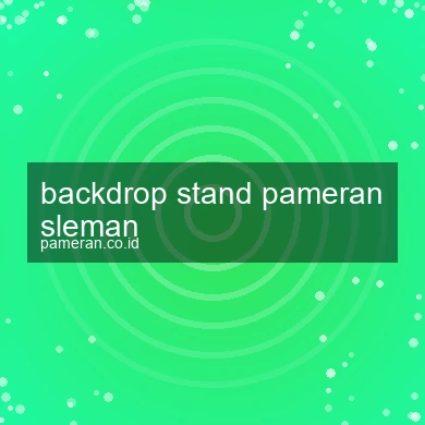 Backdrop Stand Pameran Sleman