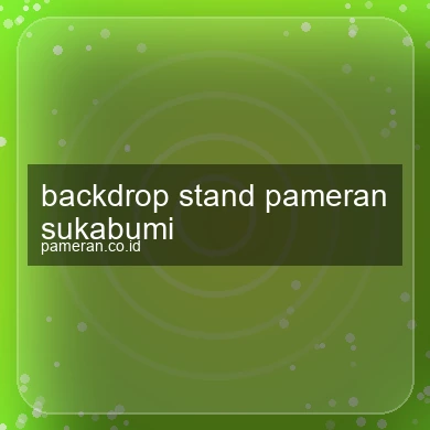 Backdrop Stand Pameran Sukabumi