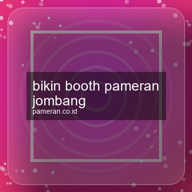 Bikin Booth Pameran Jombang